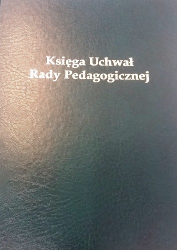 Księga uchwał Rady Pedagogicznej