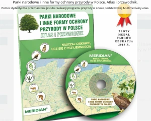 Parki narodowe i inne formy ochrony przyrody w Polsce. Atlas i przewodnik.
