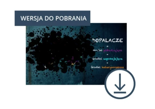 Dopalacze – Zagrożenia (pakiet 3 filmów), DO POBRANIA