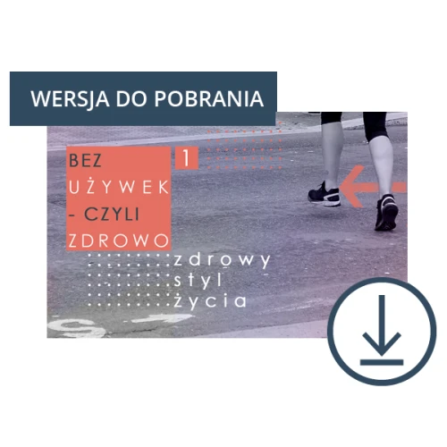 Zdrowy styl życia,  materiały edukacyjne dla uczniów DO POBRANIA