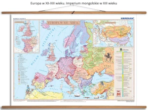 Europa w XII-XIII w. Imperium mongolskie w XIII w.