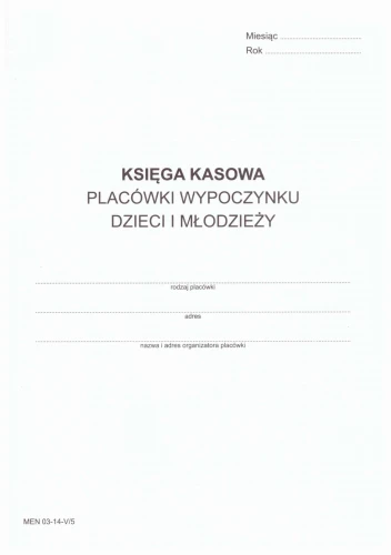Księga kasowa placówki wypoczynku dzieci i młodzieży