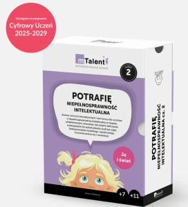    	 	             	  	 mTalent Potrafię. NIEPEŁNOSPRAWNOŚĆ INTELEKTUALNA cz. 2  JA I ŚWIAT (wiek 7+, 11+)