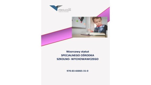 Wzorcowy statut Specjalnego Ośrodka Szkolno - Wychowawczego (e-publikacja)