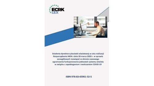 Działania dyrektora placówki w celu realizacji rozporządzenia MEN z dnia 20.03.2020 (e-publikacja)