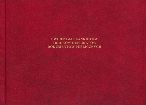 Ewidencja blankietów i druków duplikatów dokumentów publicznych-oprawa twarda A4 (100k)