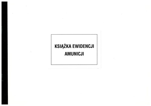 Książka ewidencji amunicji ( miękka oprawa )