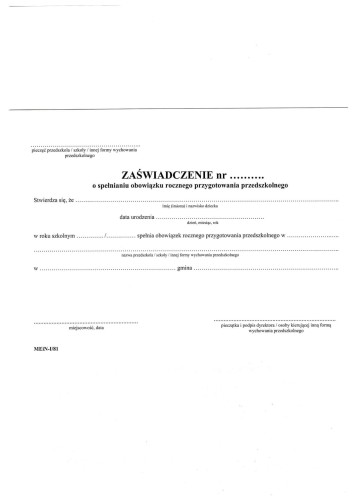 Zaświadczenie o spełnianiu obowiązku rocznego przygotowania przedszkolnego MEiN-I/81