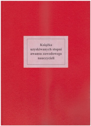 Książka uzyskiwania stopni awansu zawodowego nauczycieli