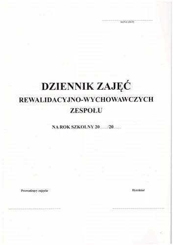 Dziennik zajęć rewalidacyjno-wychowawczych zespołu