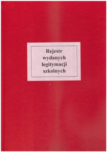 Rejestr wydanych legitymacji szkolnych