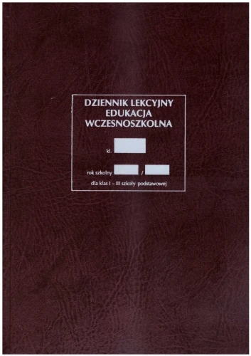 Dziennik Lekcyjny dla klas I-III Szkoły Podstawowej z rozbudowanymi działami dot. oceny osiągnięć uczniów z poszczególnych działów edukacji MEN I/2a