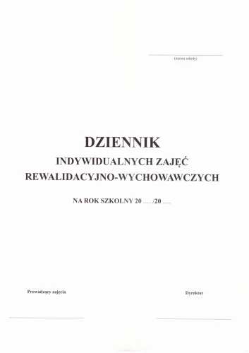 Dziennik indywidualnych zajęć rewalidacyjno-wychowawczych (I)