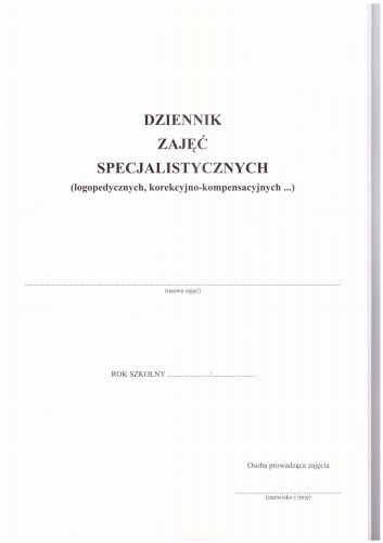 Dziennik zajęć logopedycznych i korekcyjno-kompensacyjnych (I)